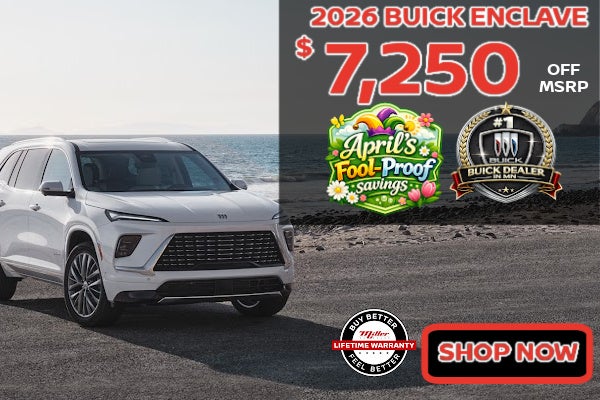 Big Savings on the Buick Enclave this April at Miller Auto