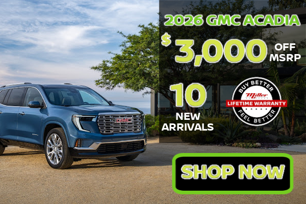 Big Savings on GMC and Buick at Miller Auto